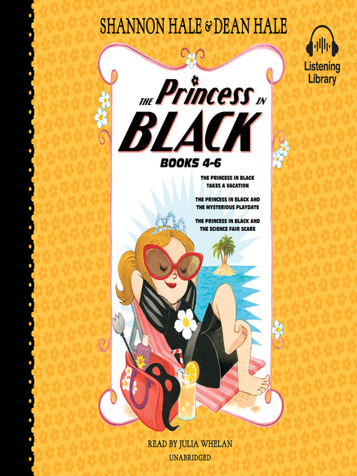 Title details for The Princess in Black, Books 4-6 by Shannon Hale - Available